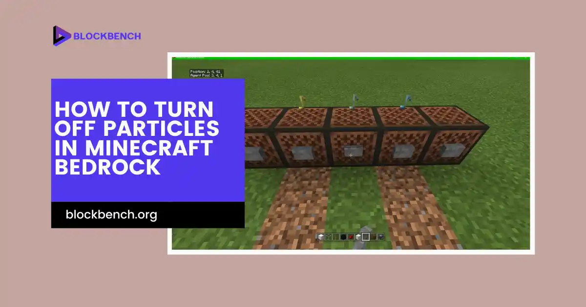 How to Turn Off Particles in Minecraft Bedrock Blockbench