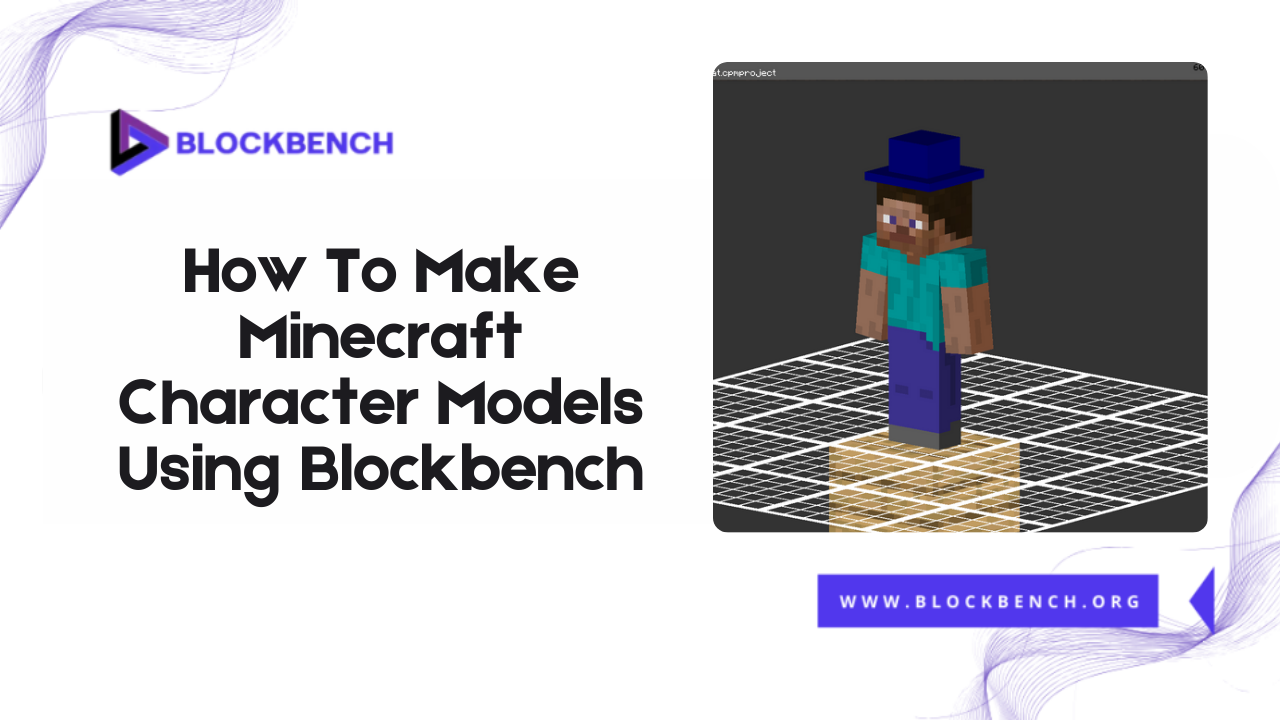 How To Make Minecraft Character Models Using Blockbench