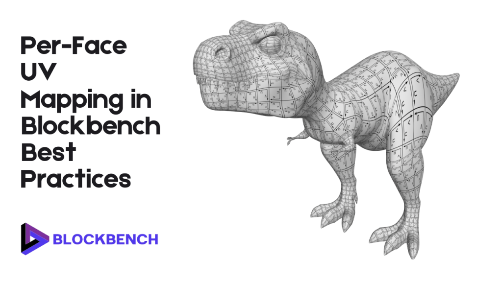 Per-Face UV Mapping in Blockbench Best Practices