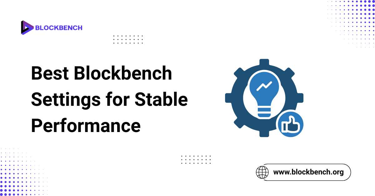 Best Blockbench Settings for Stable Performance
