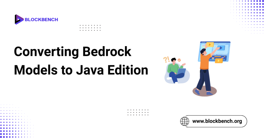 Converting Bedrock Models to Java Edition