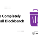 How to Completely Uninstall Blockbench