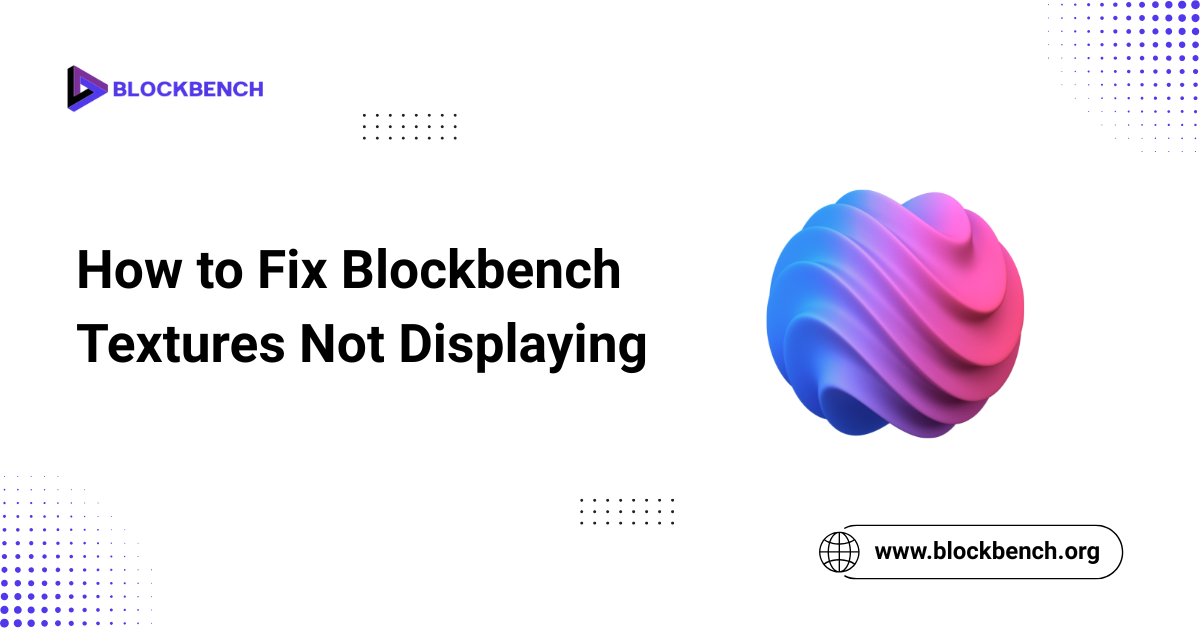 How to Fix Blockbench Textures Not Displaying