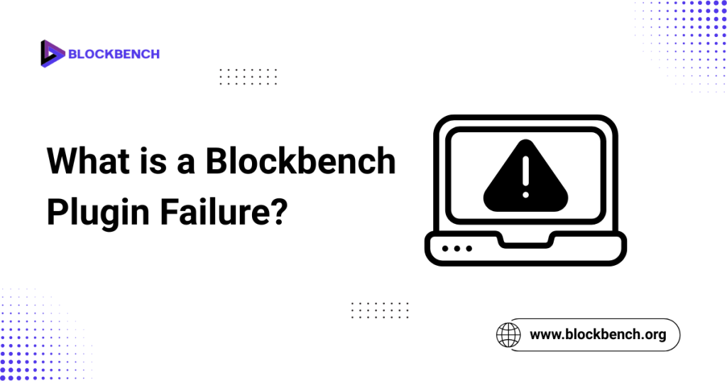 What is a Blockbench Plugin Failure?